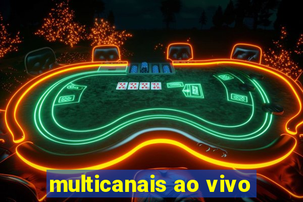 multicanais ao vivo